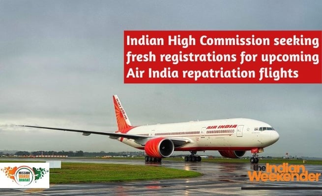 Indian High Commission seeking fresh registrations for upcoming Air India repatriation flights