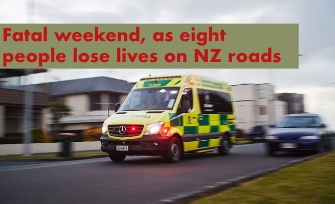 Fatal weekend, as eight people lose lives on NZ roads