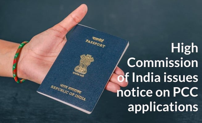 High Commission issues notice for Indian passport holders on PCC applications