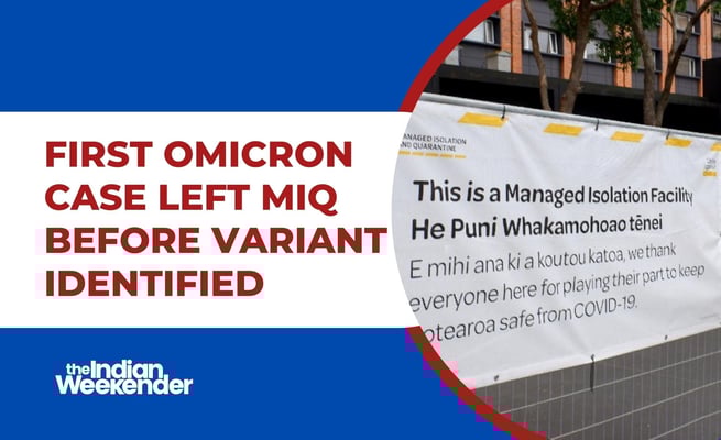 Revealed: First Omicron case left MIQ before variant identified