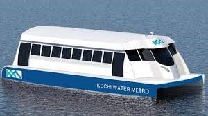 Kochi becomes India's first city to have a Water Metro