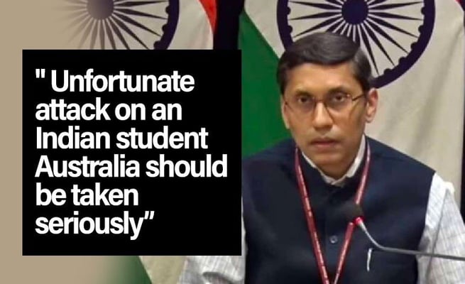 Attack on our student in Australia should be taken seriously: India