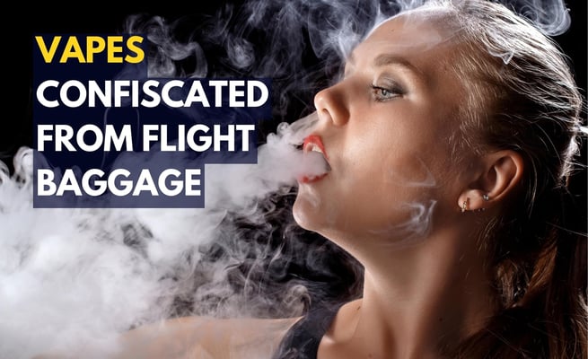 Nearly 10,000 vapes confiscated from flight baggage in 2022