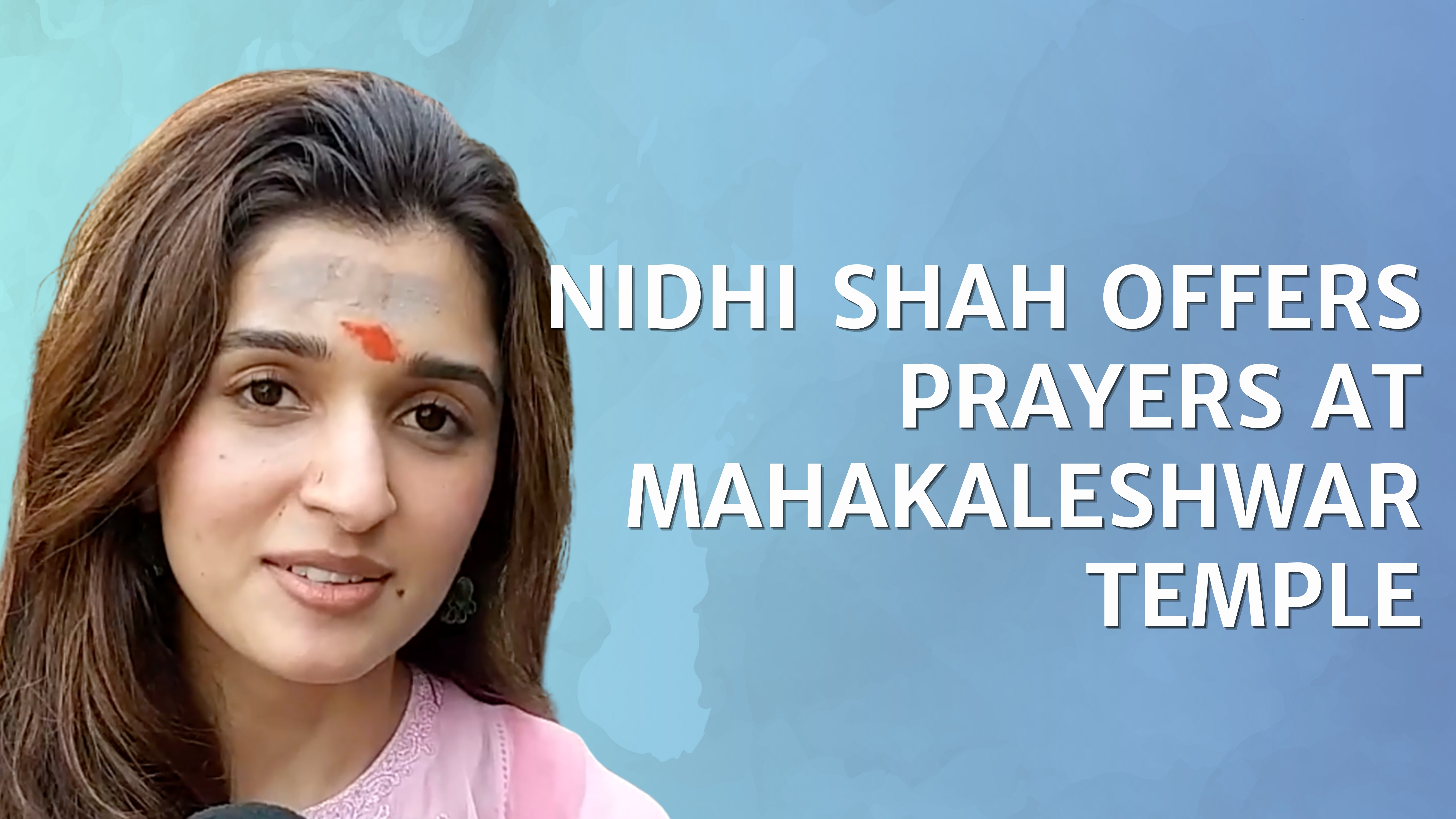 Nidhi Shah offers prayers at Mahakaleshwar Temple on Dev Shayani Ekadashi